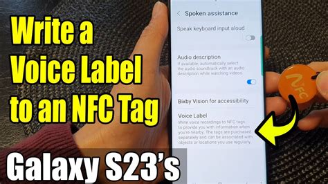 Galaxy S23's: How to Write a Voice Label to an NFC Tag